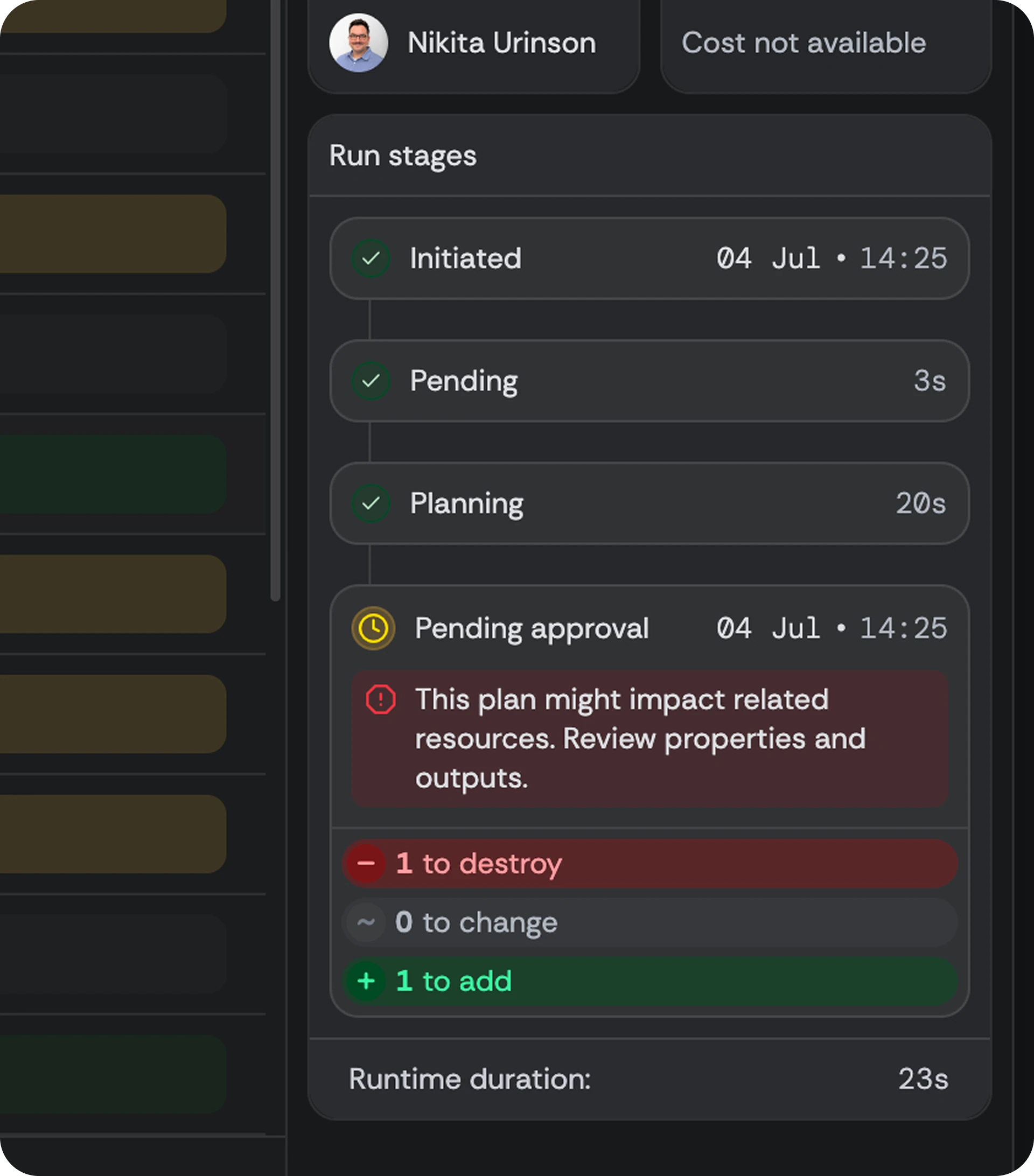 The run-stages timeline with the approval gate: what is about to add, change, and destroy, held for a human